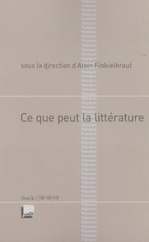 Ce que peut la littérature