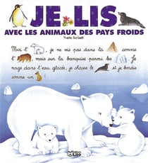 Je lis avec - les animaux des pays froids