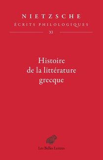 Écrits philologiques Tome 11 : histoire de la littérature grecque