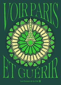 Voir Paris et guérir