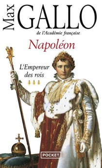 Napoléon Tome 3 - l'empereur des rois