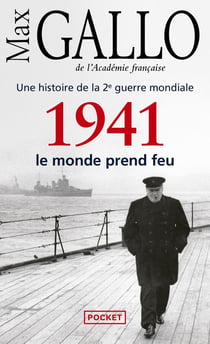 Une histoire de la 2e guerre mondiale Tome 2 - 1941 - le monde prend feu