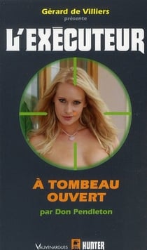 L'exécuteur Tome 290 - à tombeau ouvert