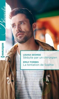 Séduite par un chirurgien - la tentation de Sophie