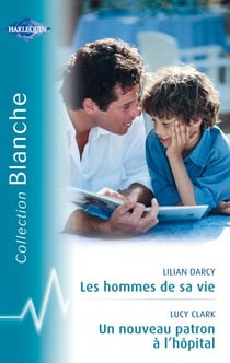 Les hommes de sa vie - un nouveau patron à l'hôpital