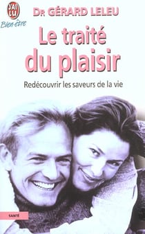 Traite du plaisir ou comment caresser la vie dans le bon sens (le)