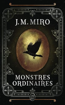La trilogie des talents Tome 1 : Monstres ordinaires
