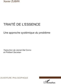 Traité de l'essence - une approche systémique du problème