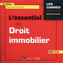 L'essentiel du droit immobilier : intègre les dispositions de la loi ELAN