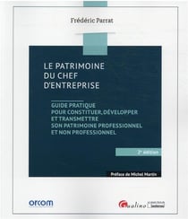 Le patrimoine du chef d entreprise (2e édition)