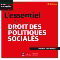 L'essentiel du droit des politiques sociales (14e édition)