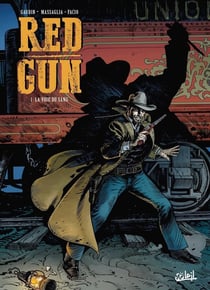 Red Gun Tome 1 : La voie du sang