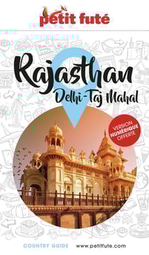 Country guide : Rajasthan, Dehli-Taj Mahal