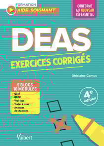 DEAS : exercices corrigés pour les aides-soignants - QCM, QROC, mises en situation professionnelle