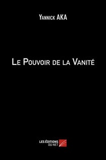 Le pouvoir de la vanité