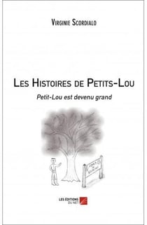 Les histoires de Petit-Lou - Petit-Lou est devenu grand