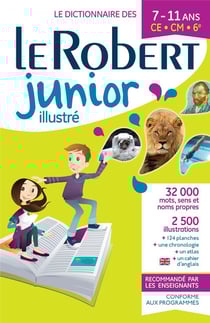 Le Robert junior : dictionnaire illustré : 7/11 ans