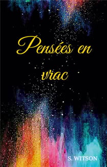 Pensã©es en vrac
