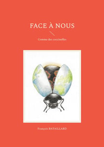 Face à nous : Comme des coccinelles