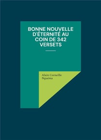 Bonne Nouvelle d'éternité au coin de 342 versets