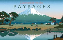 L'incroyable vie des paysages