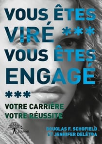 Vous êtes viré, vous êtes engagé
