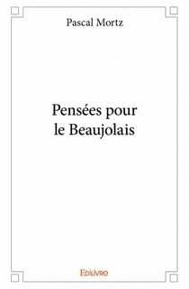 Pensées pour le beaujolais