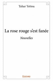 La rose rouge s'est fanée