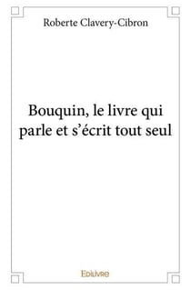 Bouquin, le livre qui parle et s'écrit tout seul