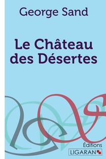 Le château des Désertes