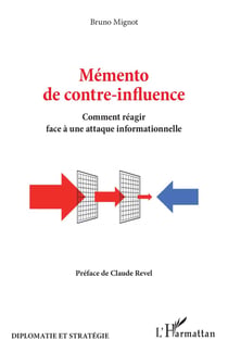Mémento de contre-influence : Comment réagir face à une attaque informationnelle