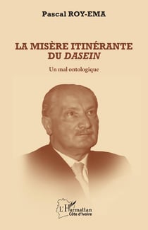 La misère itinérante du Dasein : Un mal ontologique