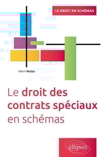 Le droit des contrats spéciaux en schémas