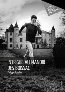 Intrigue au manoir des Boissac