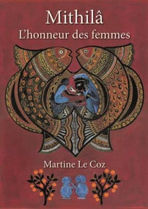 Mithilâ, l'honneur des femmes