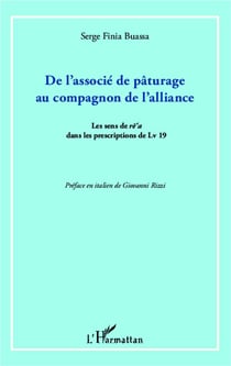 De l'associé de pâturage au compagnon de l'alliance - le sens de re'a dans les prescriptions de Lv 19