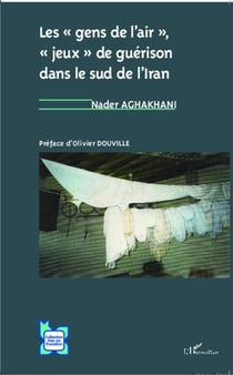 Gens de l'air jeux de guerisson dans le sud de l'iran