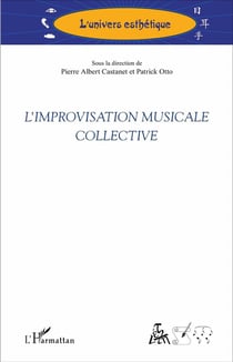 L'improvisation musicale collective