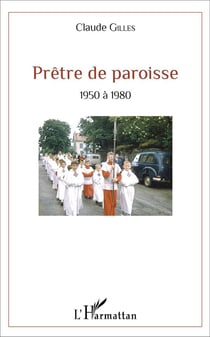 Prêtre de paroisse - 1950 à 1980