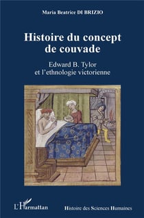 Histoire du concept de couvade - Edward B. Taylor et l'ethnologie victorienne