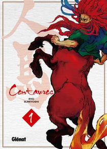 Centaures Tome 1