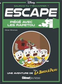Escape : la bande à Picsou : piégé avec les Rapetou