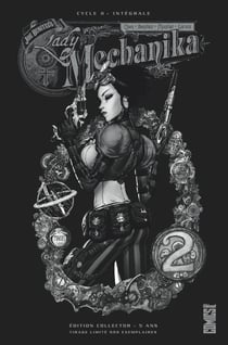 Lady Mechanika - édition collector : Intégrale vol.2 : Tomes 3 et 4