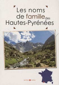 Les  noms de famille des haute-pyrénées