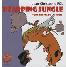 Dzapping jungle t.3 - Tome cheval de Troie
