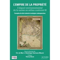 L'empire de la propriété - les impacts environnementaux du droit de propriété