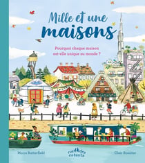Mille et une maisons - pourquoi chaque maison est-elle unique au monde ?