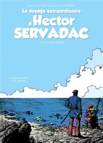 Le voyage extraordinaire d'hector servadac t.1 - le cataclysme