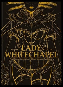 Lady Whitechapel : Intégrale Tomes 1 et 2