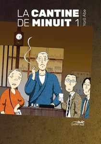 La cantine de minuit Tome 1